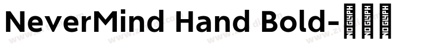NeverMind Hand Bold字体转换 NeverMind Hand Bold字体转换
